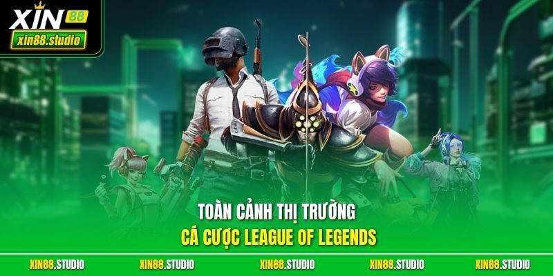 Toàn cảnh thị trường cá cược League of Legends